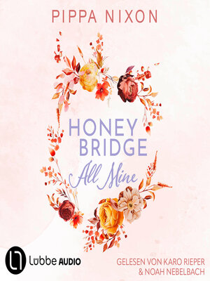 cover image of Honeybridge. All Mine--Honeybridge, Teil 1 (Ungekürzt)